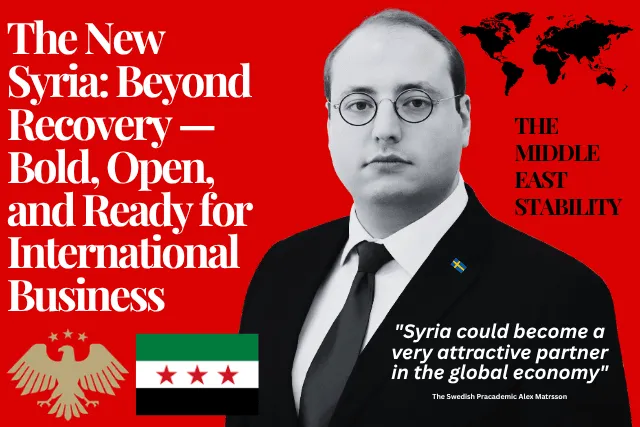 خبير سويدي: سوريا ممكن تصير مركز اقتصادي عالمي من جديد